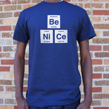 Load image into Gallery viewer, Be Nice T-Shirt (Mens)