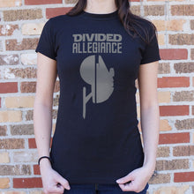 Load image into Gallery viewer, Divided Allegiance T-Shirt (Ladies)