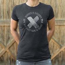 Load image into Gallery viewer, Silence Is Golden But Duct Tape Is Silver T-Shirt (Ladies)