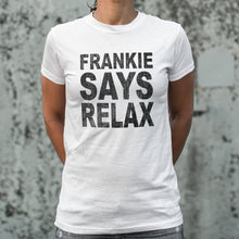 Load image into Gallery viewer, Frankie Says Relax T-Shirt (Ladies)