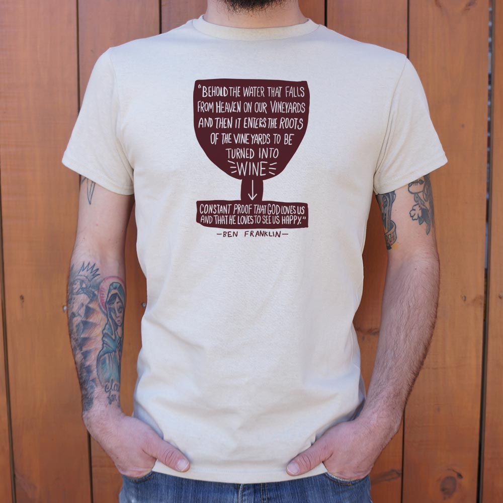 Benjamin Franklin Wine Quote T-Shirt (Mens)