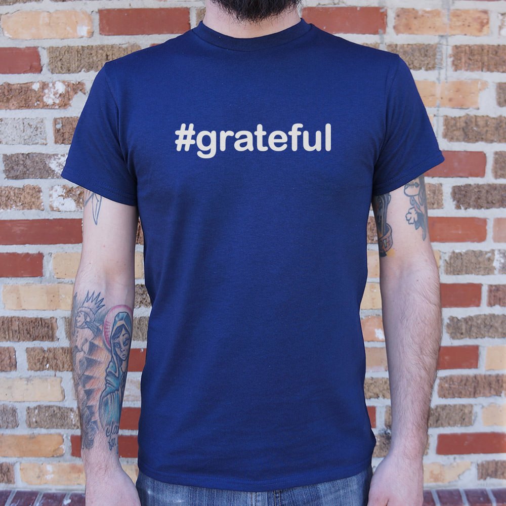 Hashtag Grateful T-Shirt (Mens)