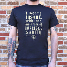 Load image into Gallery viewer, Horrible Sanity T-Shirt (Mens)