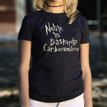 Load image into Gallery viewer, Nolite Te Bastardes Carborundorum T-Shirt (Ladies)