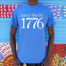Load image into Gallery viewer, Party Like It's 1776 T-Shirt (Mens)